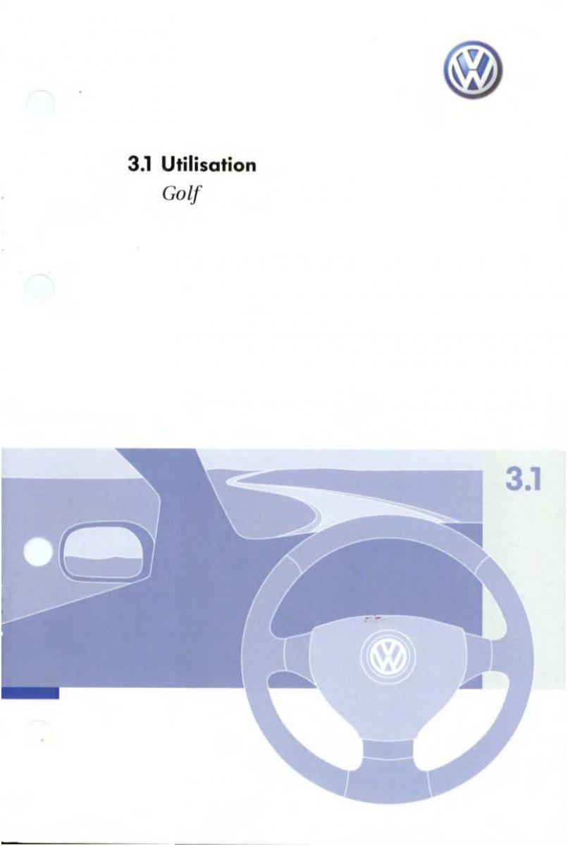 VW Golf V 5 manuel du proprietaire / page 1