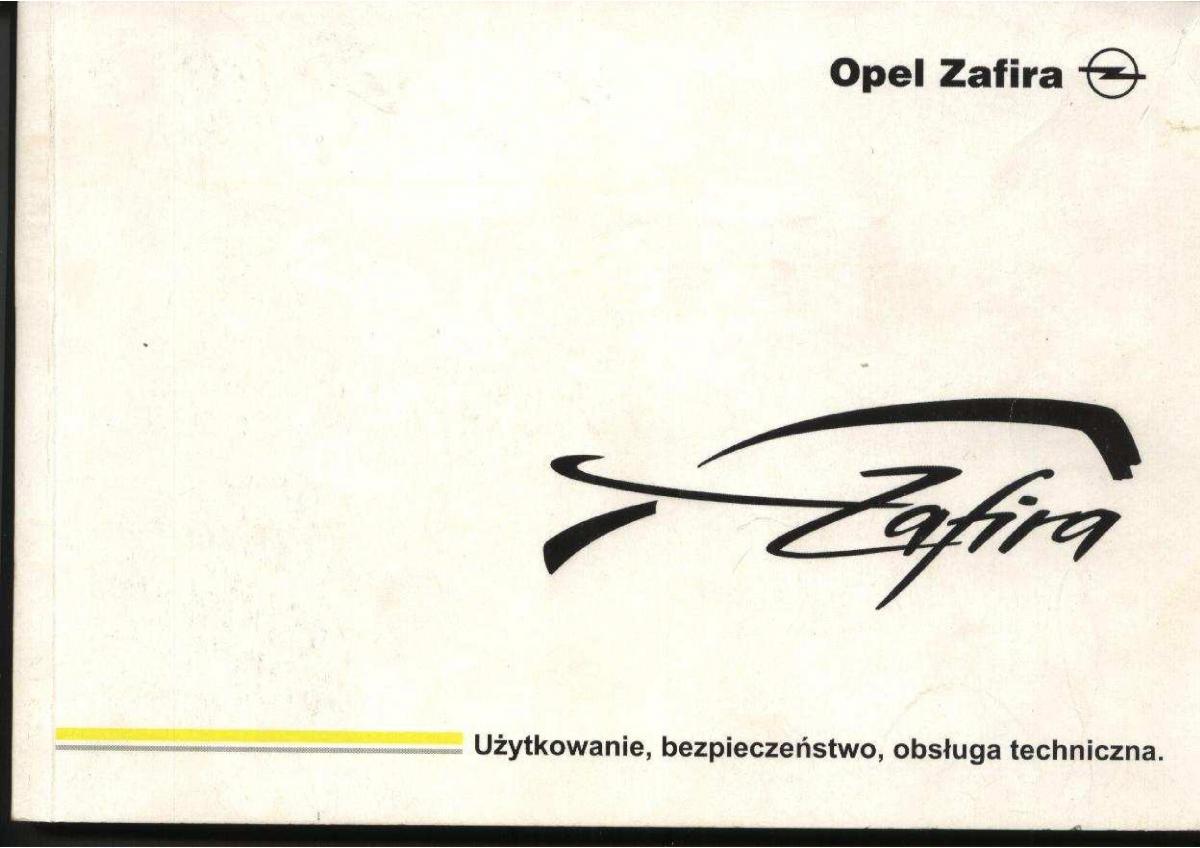 Opel Zafira A Vauxhall instrukcja obslugi / page 1