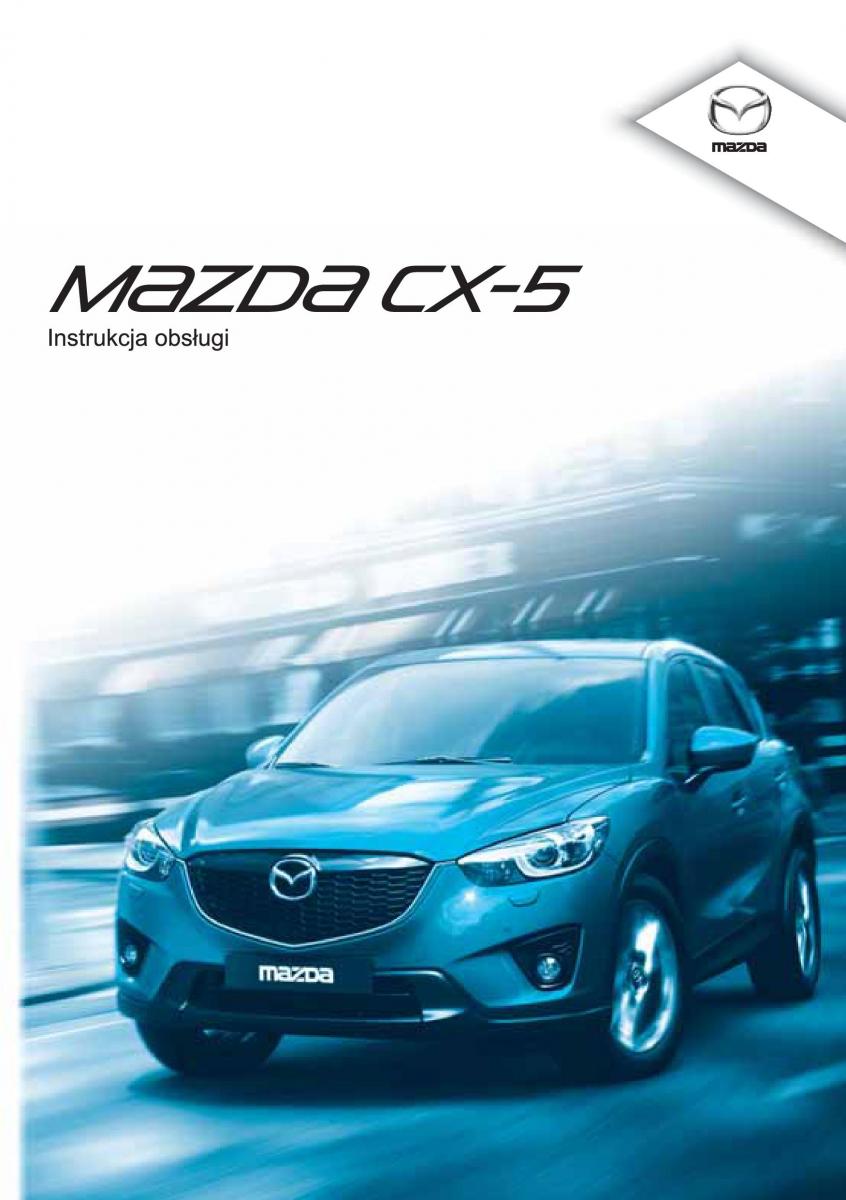 Mazda CX 5 instrukcja obslugi / page 1