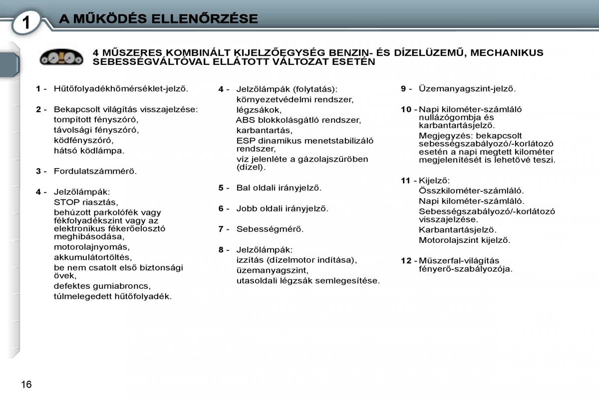 Peugeot 407 Kezelesi utmutato / page 13