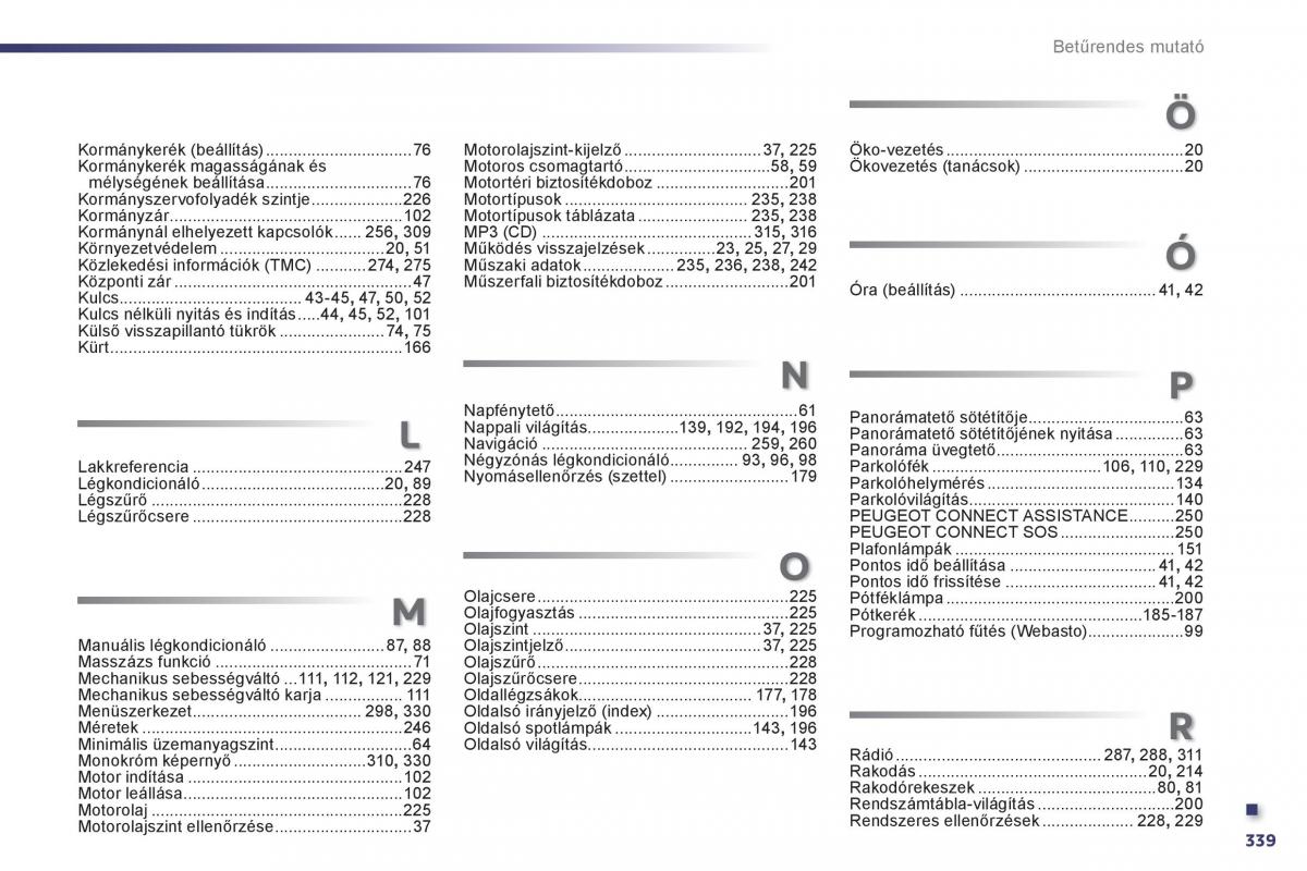 Peugeot 508 Kezelesi utmutato / page 341