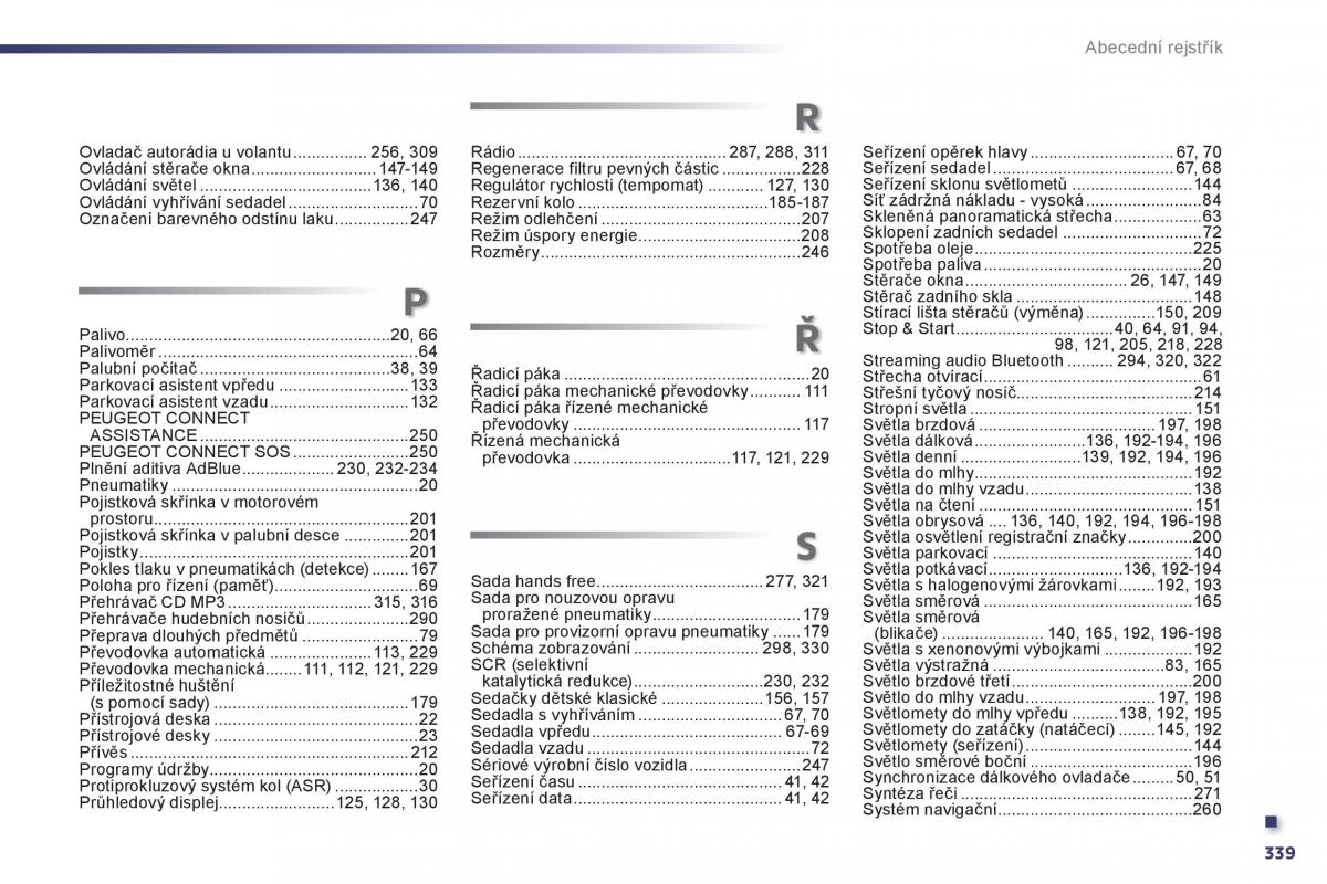 Peugeot 508 navod k obsludze / page 341