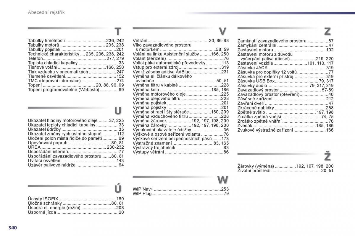 Peugeot 508 navod k obsludze / page 342