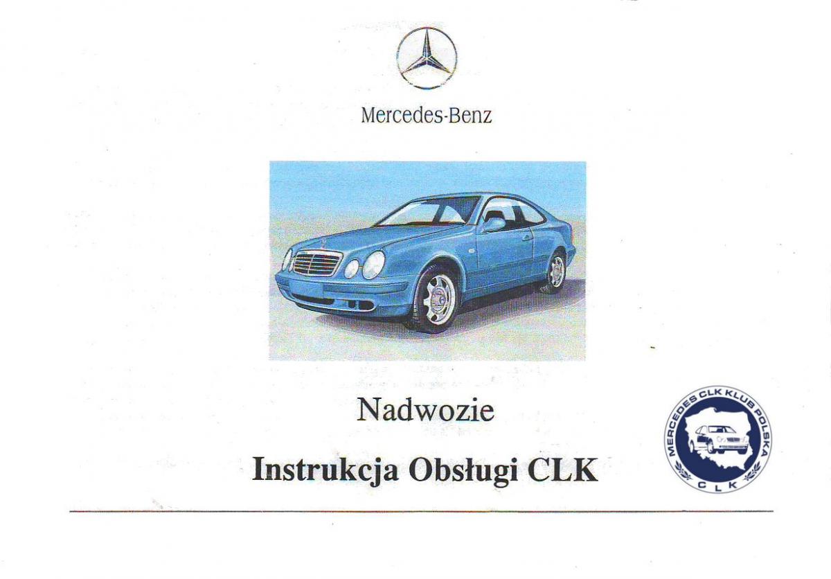 instrukcja obsługi  Mercedes Benz CLK W208 instrukcja / page 1