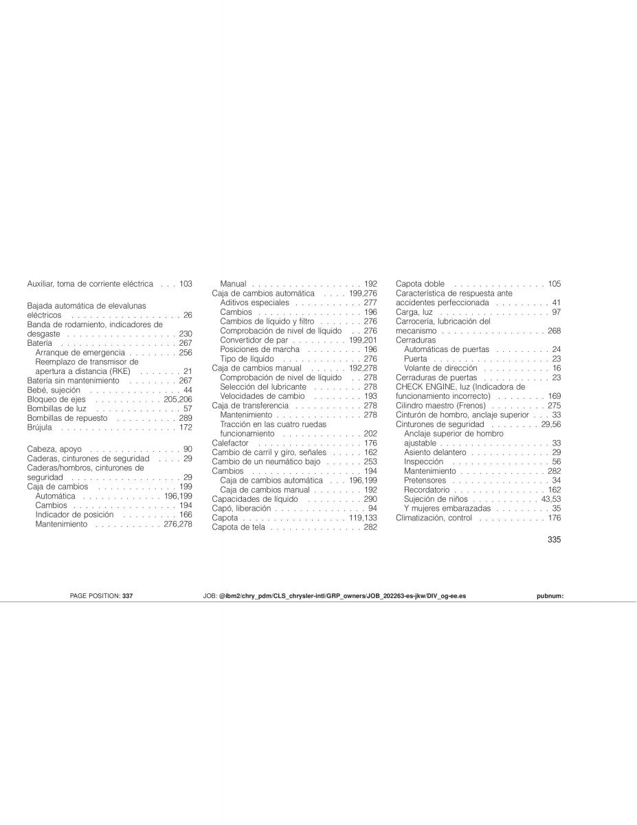 Jeep Wrangler JK manual del propietario / page 337