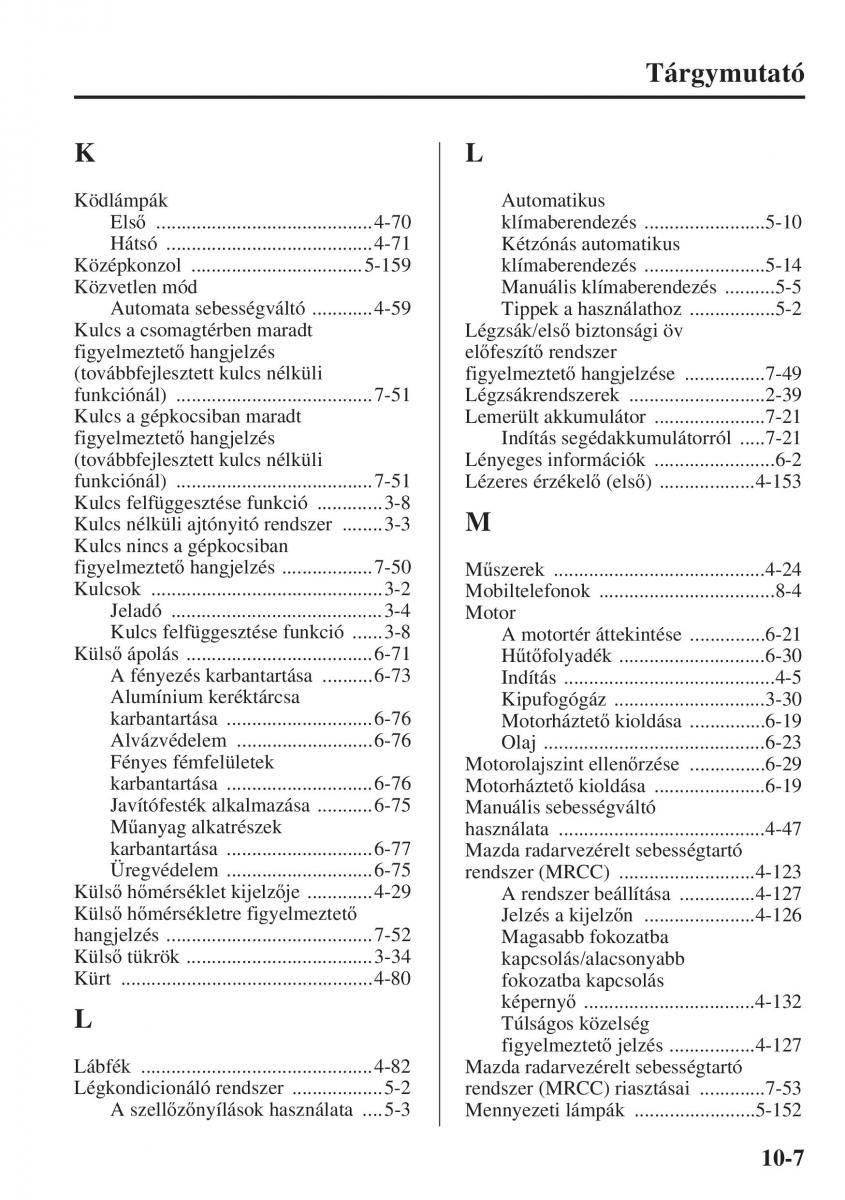 Mazda 3 III Kezelesi utmutato / page 683