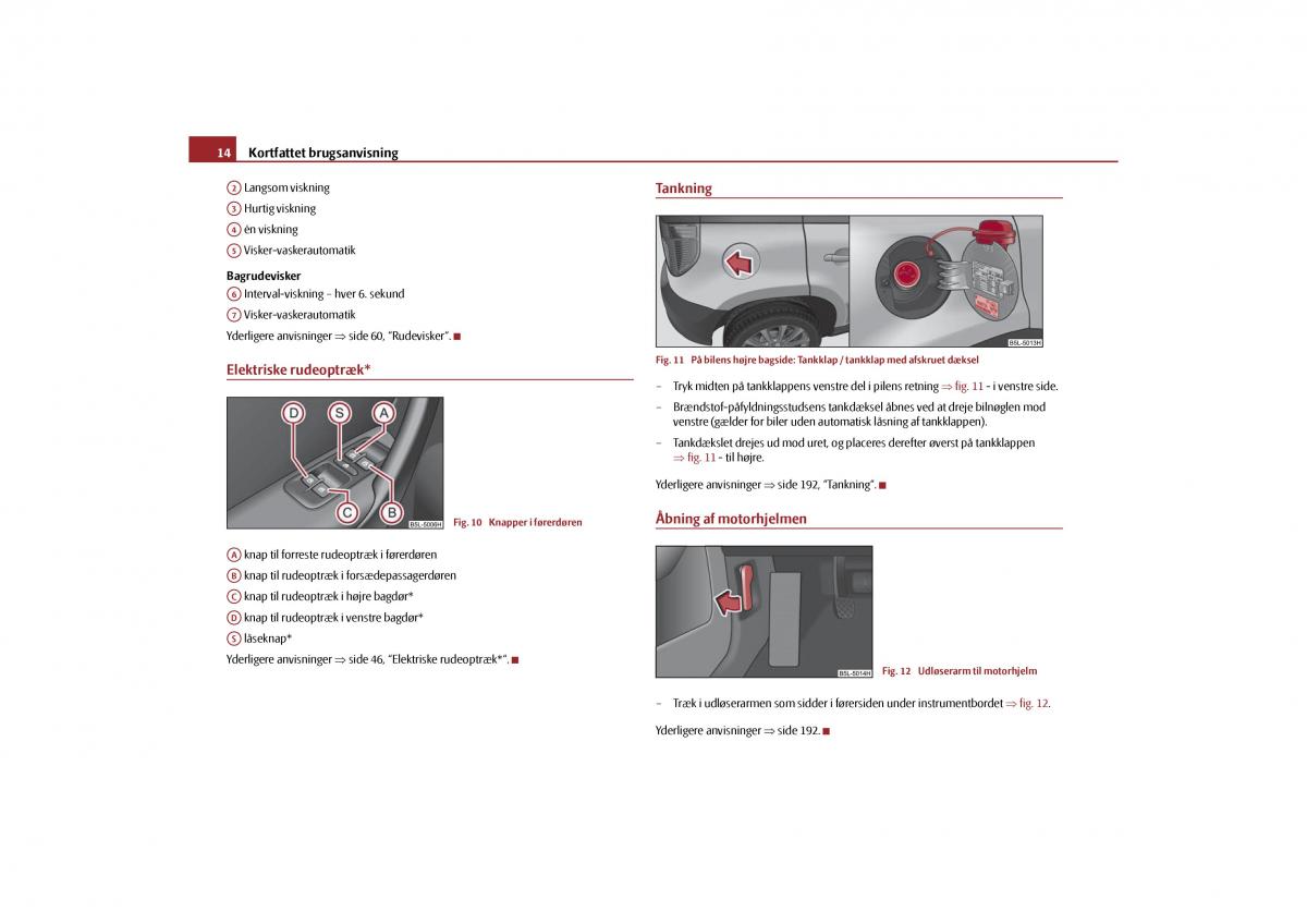 Skoda Yeti Bilens instruktionsbog / page 16