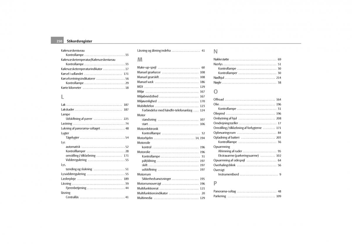 Skoda Yeti Bilens instruktionsbog / page 252