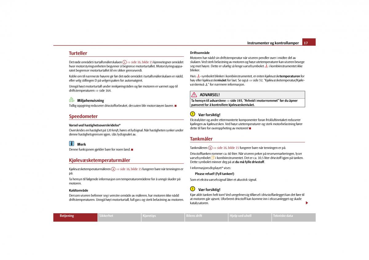 Skoda Yeti bruksanvisningen / page 18