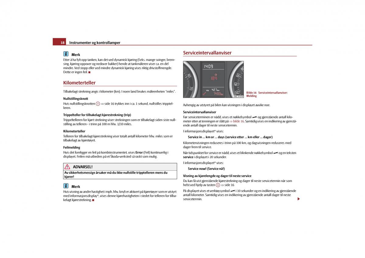 Skoda Yeti bruksanvisningen / page 19