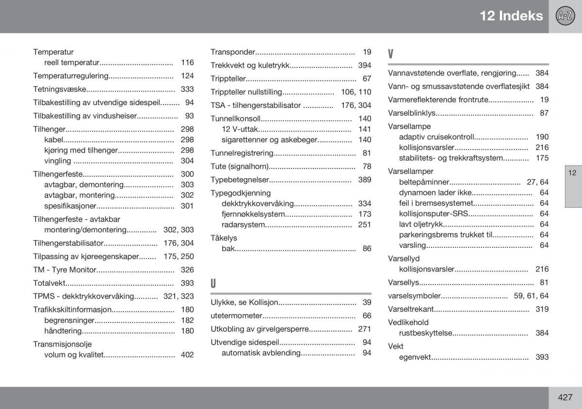 Volvo S60 II 2 bruksanvisningen / page 429