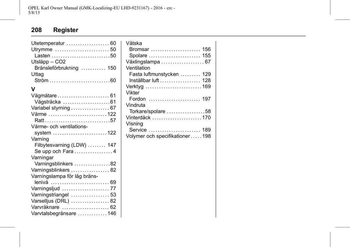 Opel Karl instruktionsbok / page 209