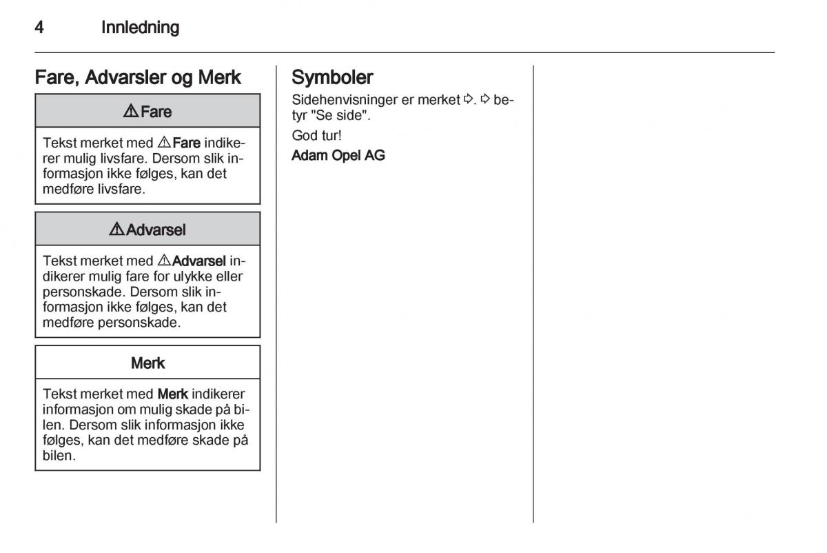 Opel Astra J IV 4 bruksanvisningen / page 6