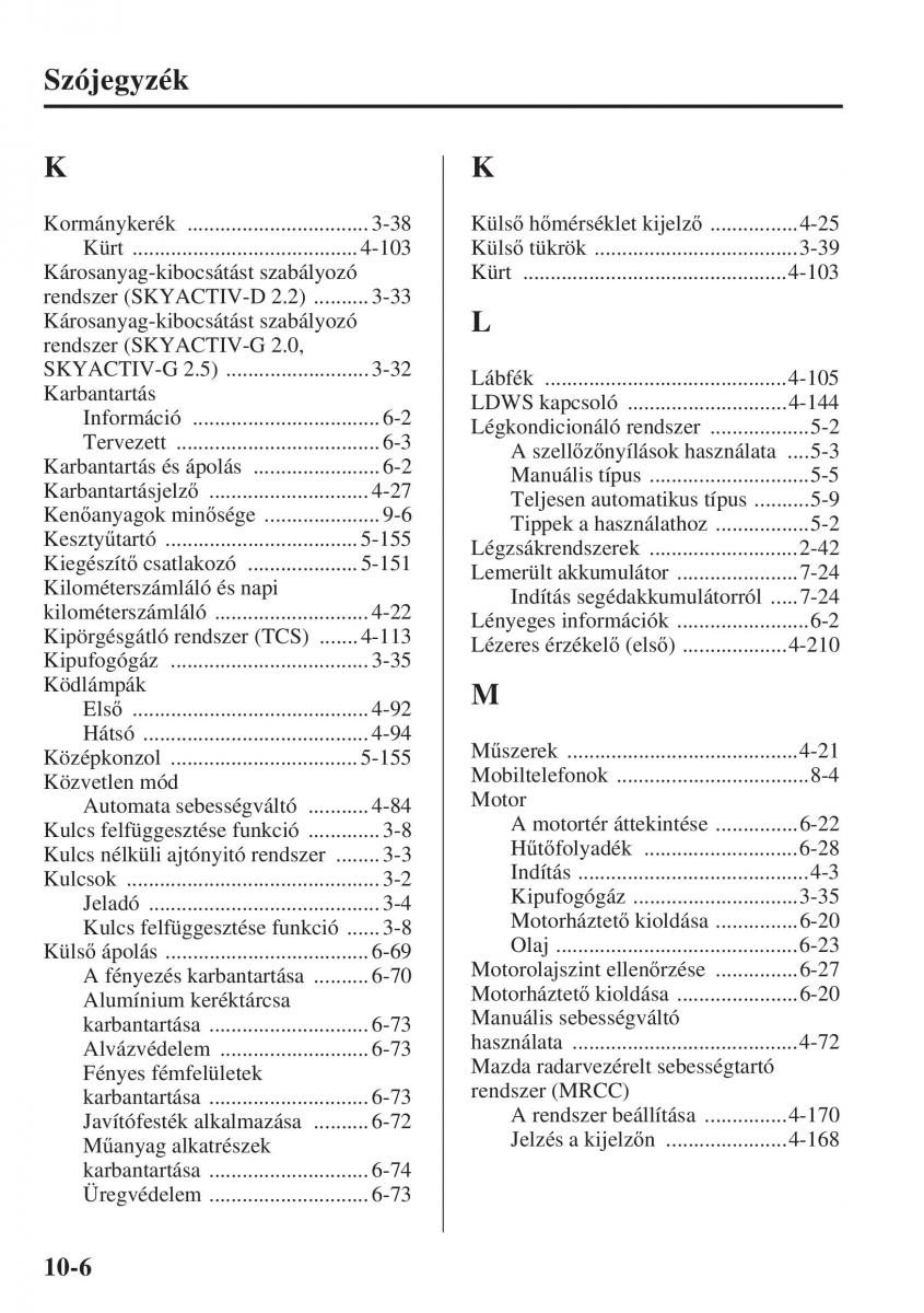 Mazda 6 III Kezelesi utmutato / page 758