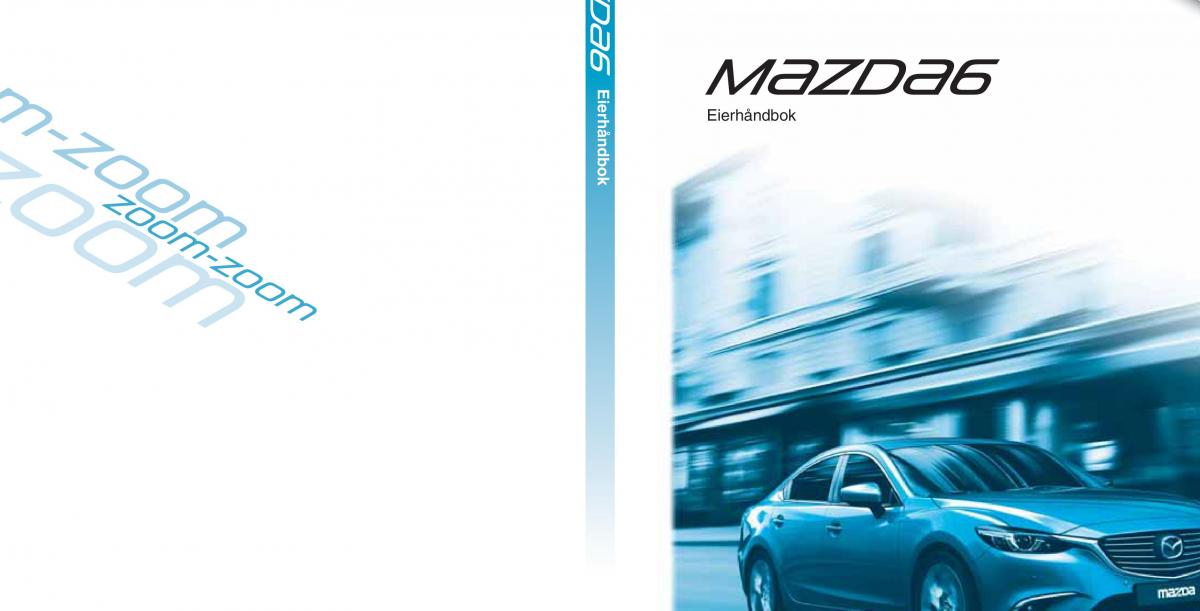 Mazda 6 III bruksanvisningen / page 765