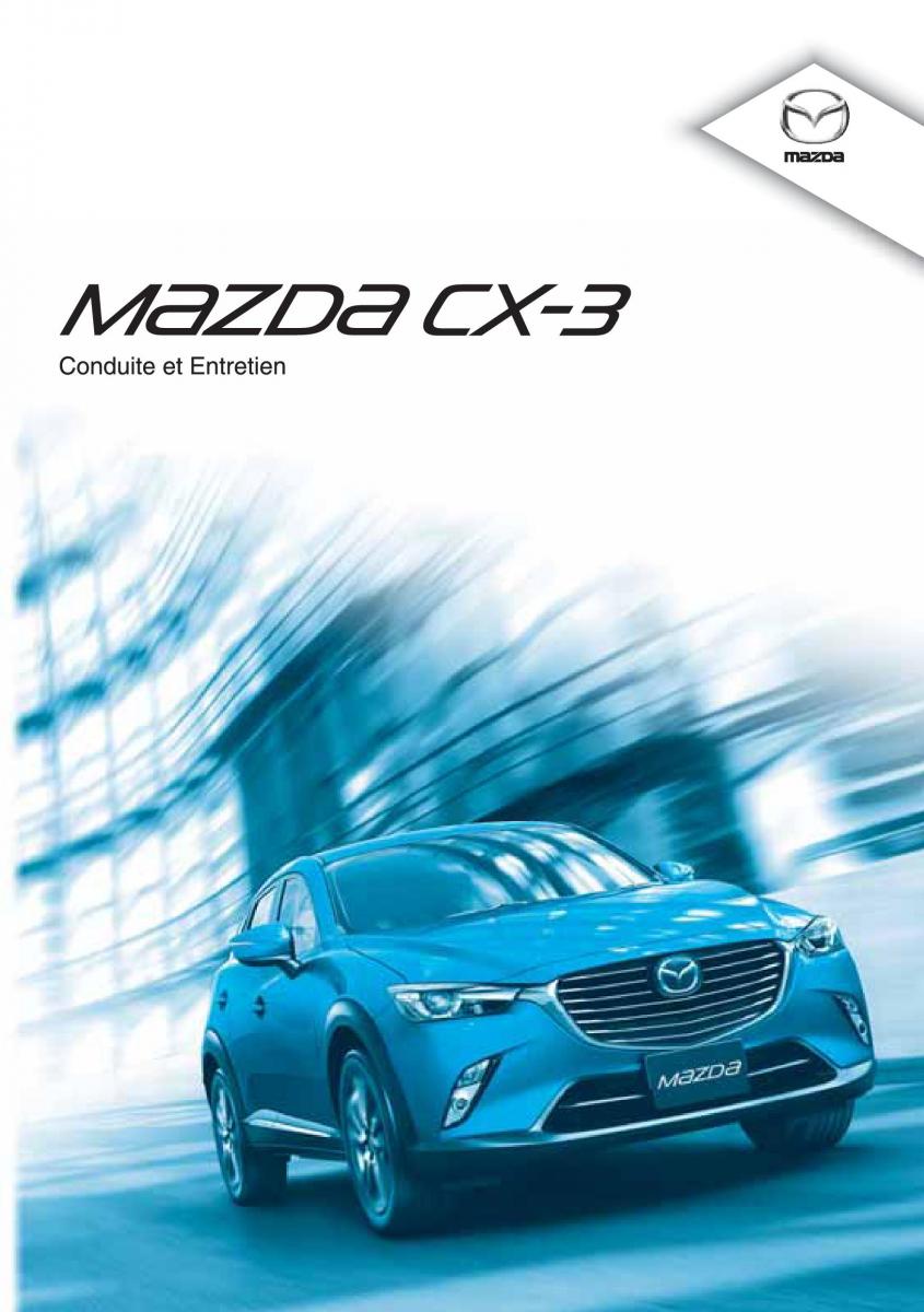 Mazda CX 3 manuel du proprietaire / page 1