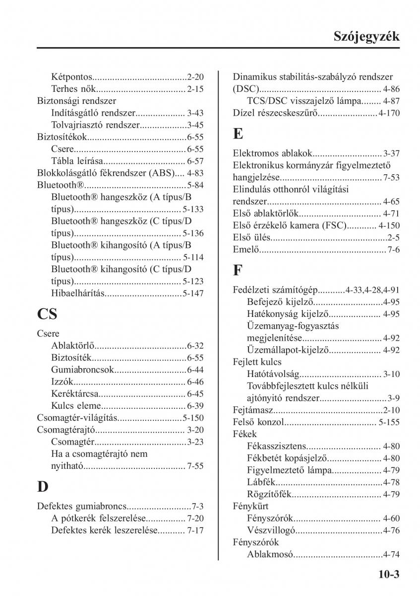 Mazda CX 3 Kezelesi utmutato / page 665