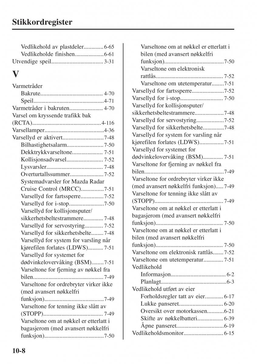 Mazda CX 3 bruksanvisningen / page 632