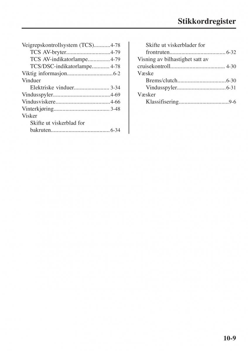 Mazda CX 3 bruksanvisningen / page 633