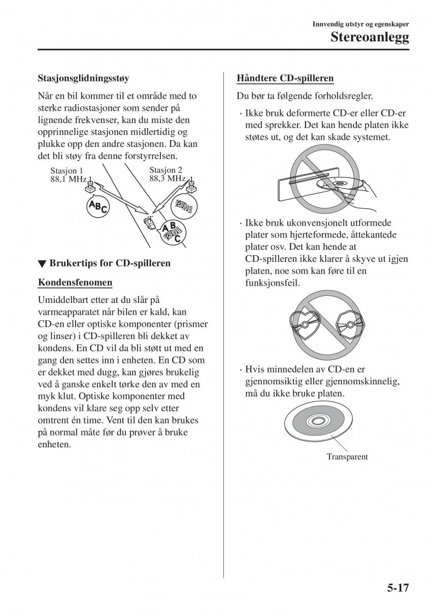  Mazda CX 3 Mazda CX 3 bruksanvisningen / page 325