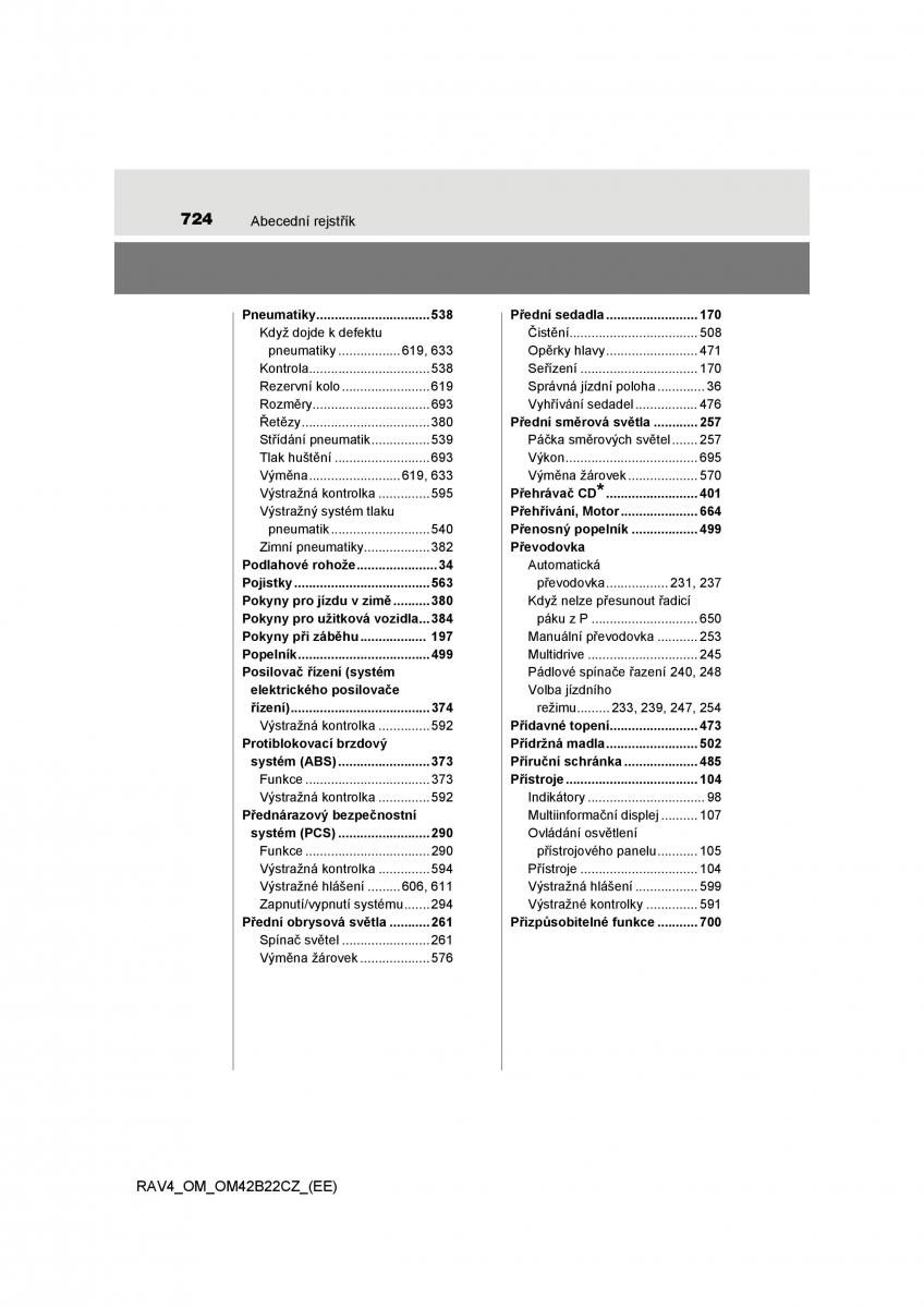 manual  Toyota RAV4 IV 4 navod k obsludze / page 724