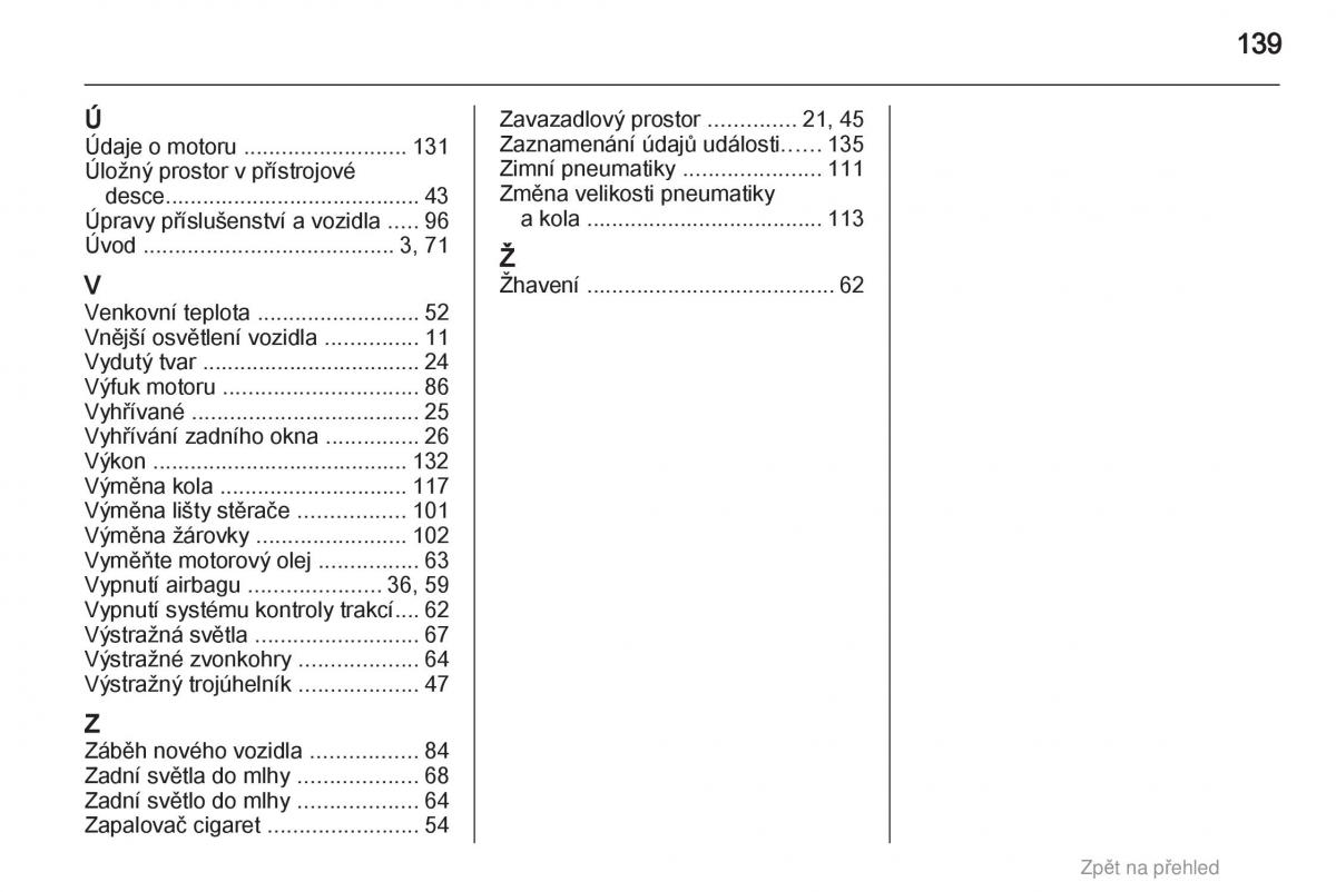 Opel Agila B navod k obsludze / page 139