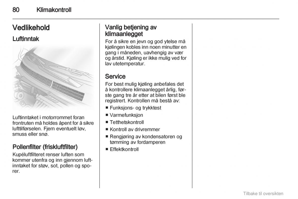 Opel Agila B bruksanvisningen / page 80