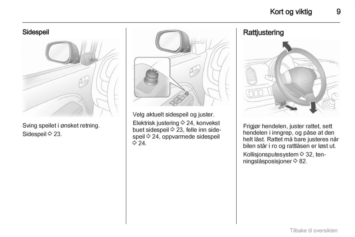 Opel Agila B bruksanvisningen / page 9