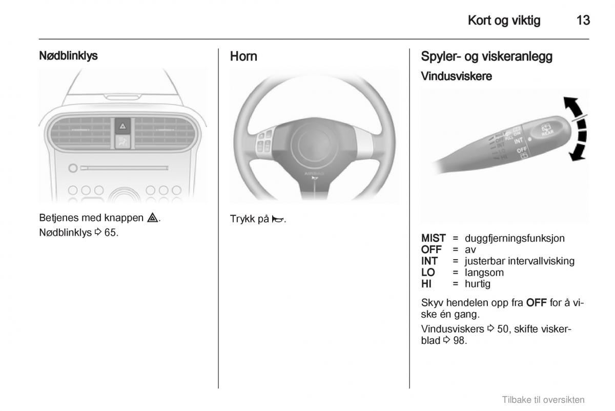 Opel Agila B bruksanvisningen / page 13