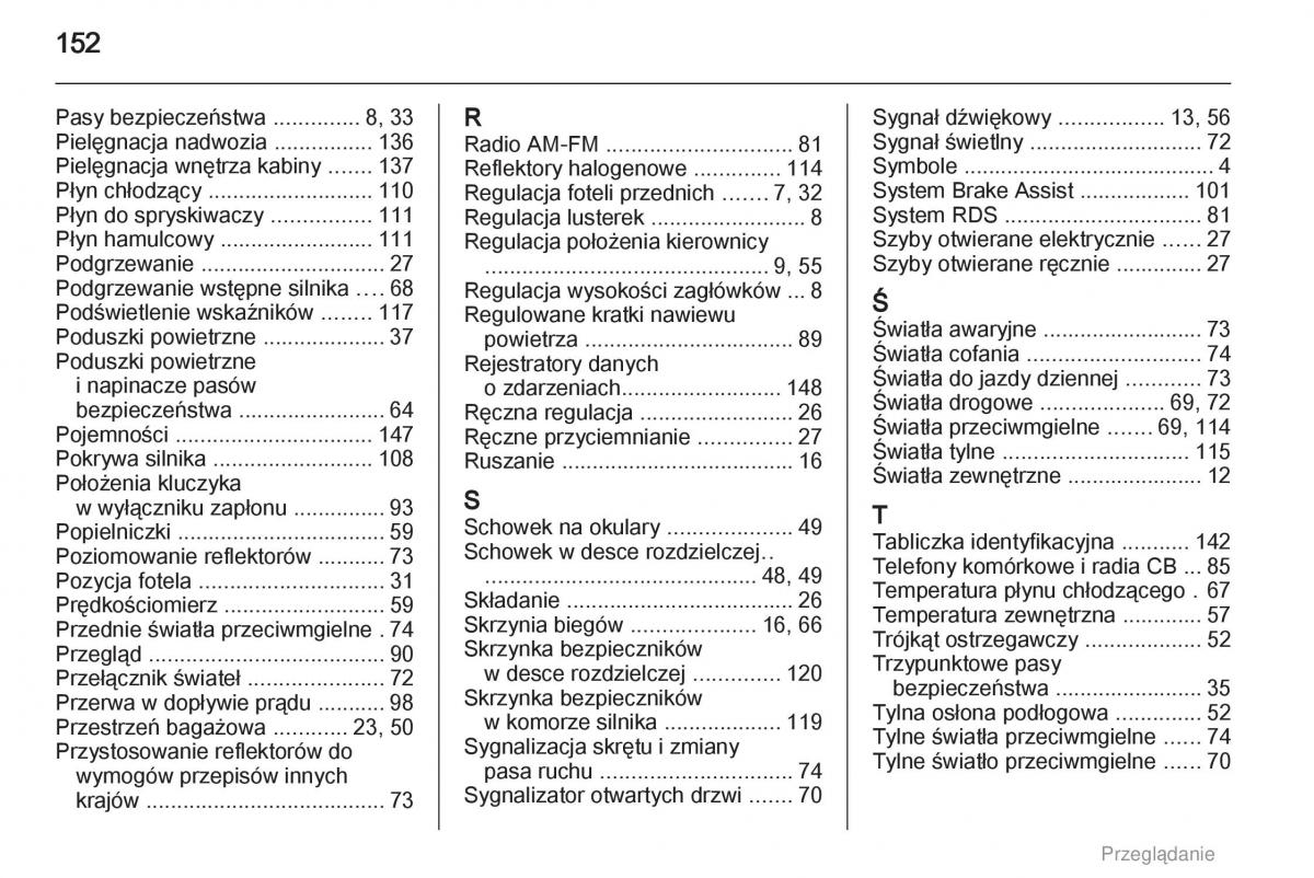 Opel Agila B instrukcja obslugi / page 152