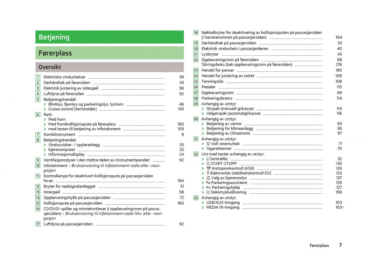 Skoda Octavia III 3 bruksanvisningen / page 9