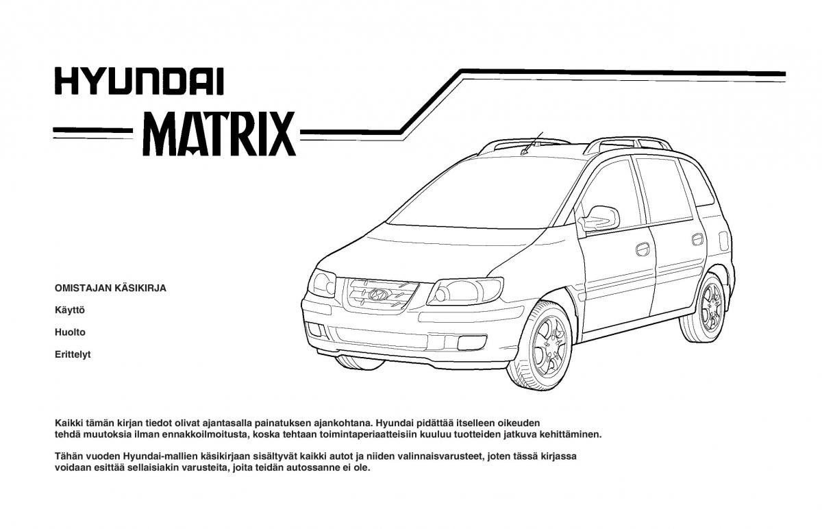 Hyundai Matrix omistajan kasikirja / page 1