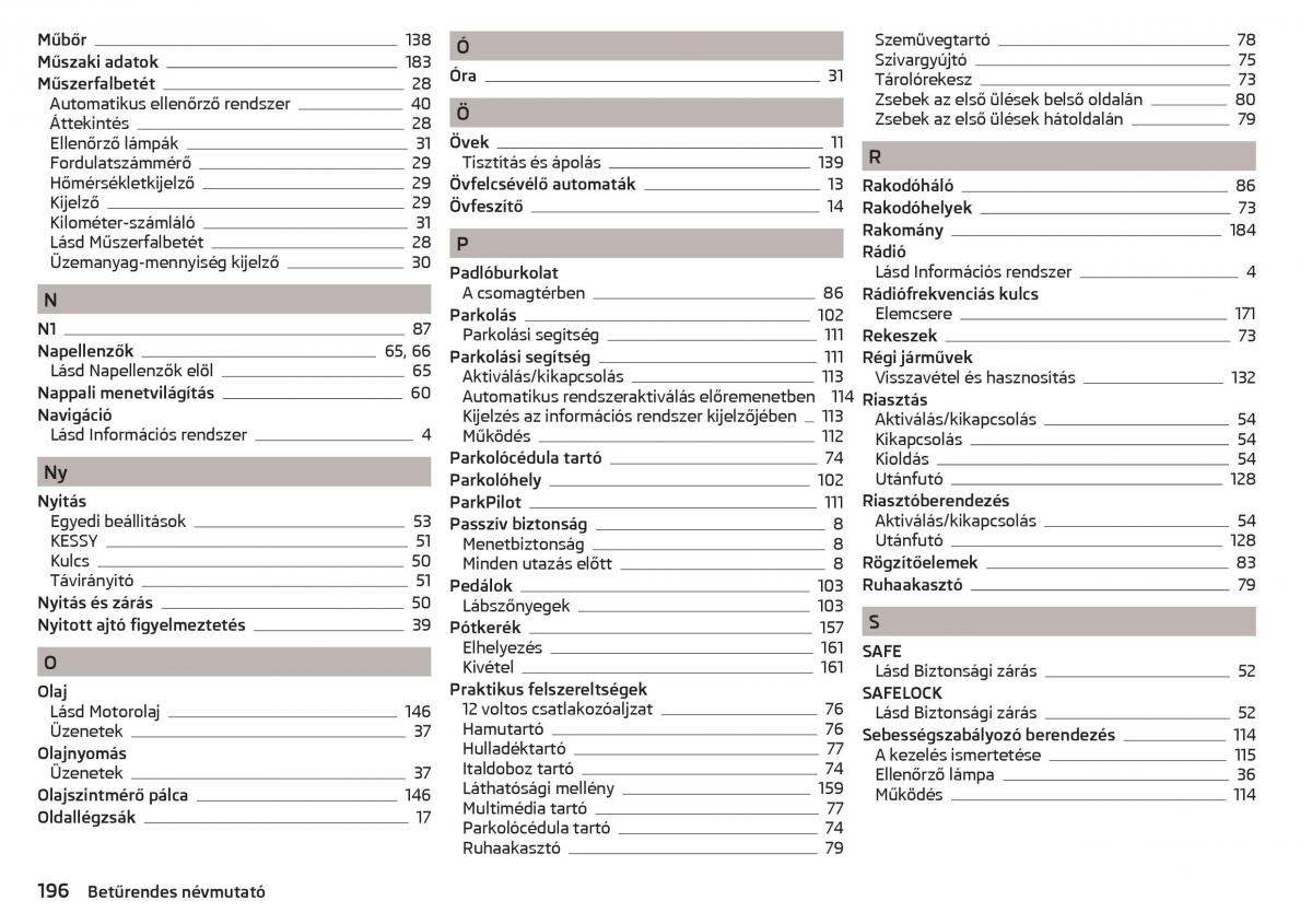 Skoda Rapid Kezelesi utmutato / page 198