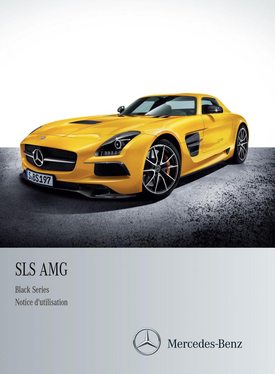 Mercedes Benz SLS AMG Coupe C197 manuel du proprietaire / page 1