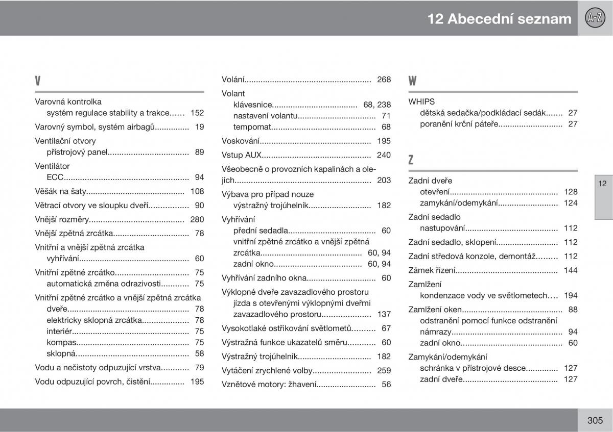 Volvo XC90 I 1 navod k obsludze / page 307