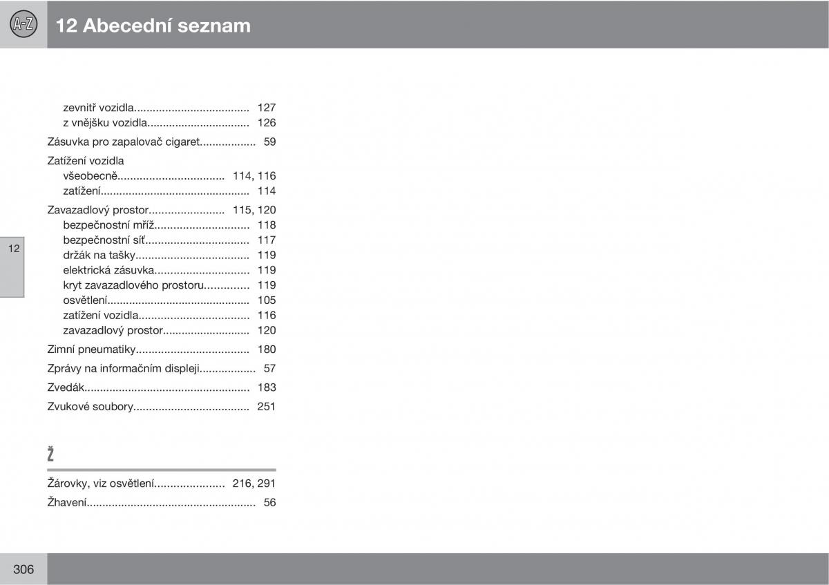 Volvo XC90 I 1 navod k obsludze / page 308