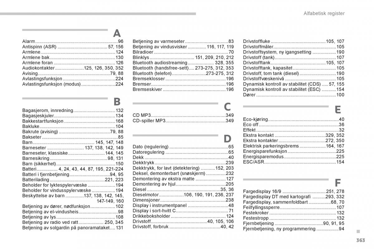 Peugeot 3008 Hybrid bruksanvisningen / page 365