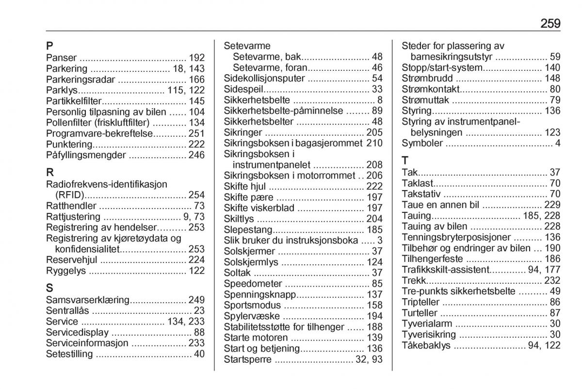 Opel Astra K V 5 bruksanvisningen / page 261