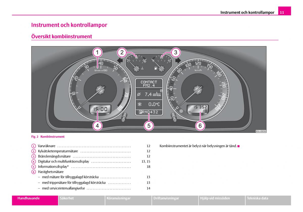 Skoda Superb I 1 instruktionsbok / page 12