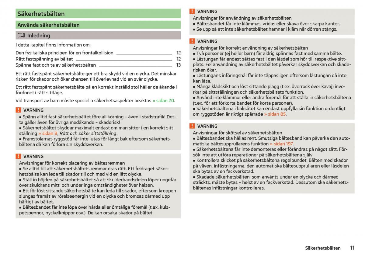 Skoda Superb III 3 instruktionsbok / page 13