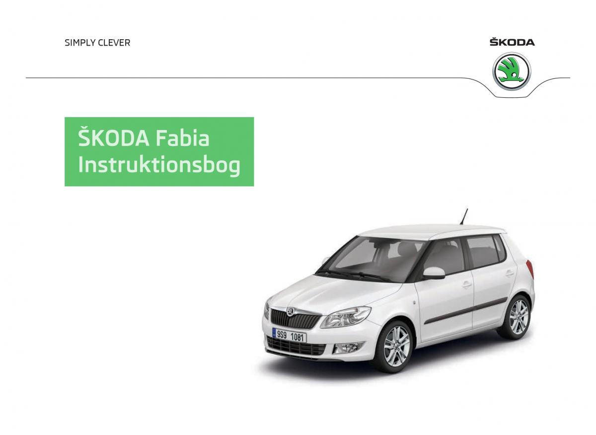 Skoda Fabia II 2 Bilens instruktionsbog / page 1