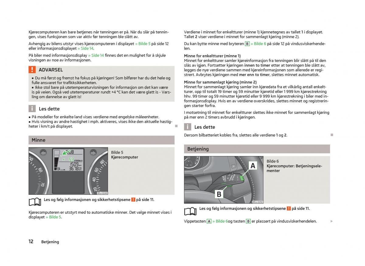 Skoda Fabia II 2 bruksanvisningen / page 14