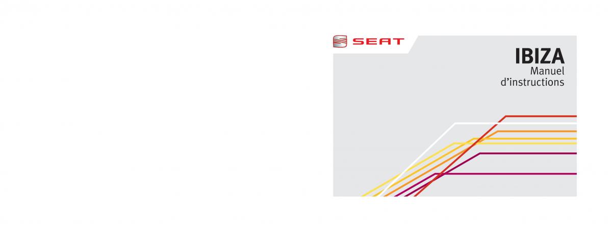Seat Ibiza IV 4 manuel du proprietaire / page 1