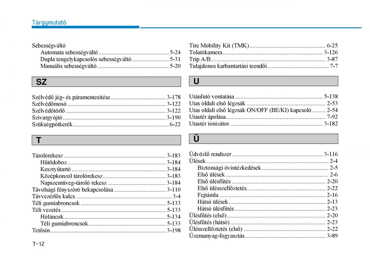 Hyundai Tucson III 3 Kezelesi utmutato / page 662