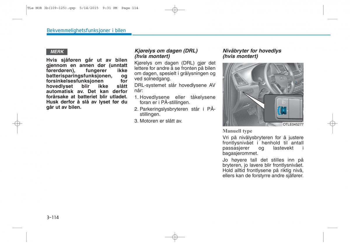Hyundai Tucson III 3 bruksanvisningen / page 219