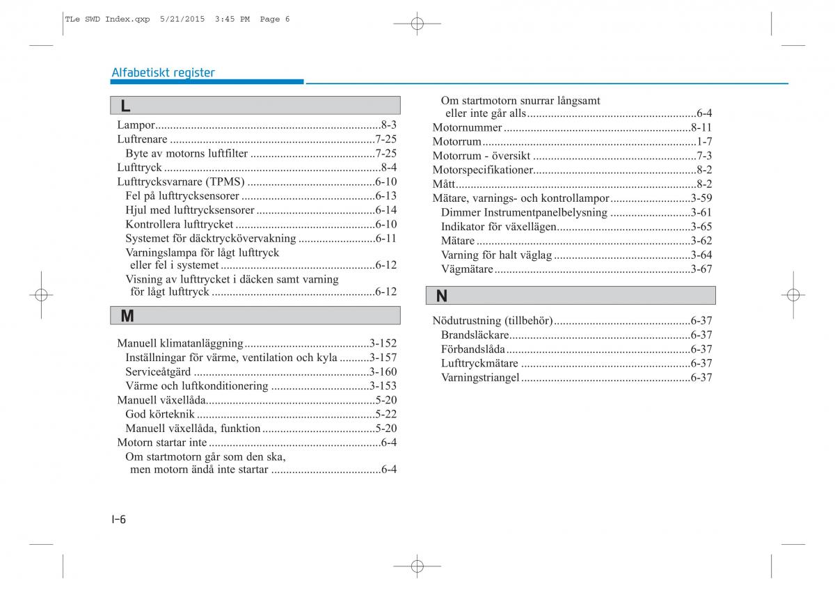 Hyundai Tucson III 3 instruktionsbok / page 624