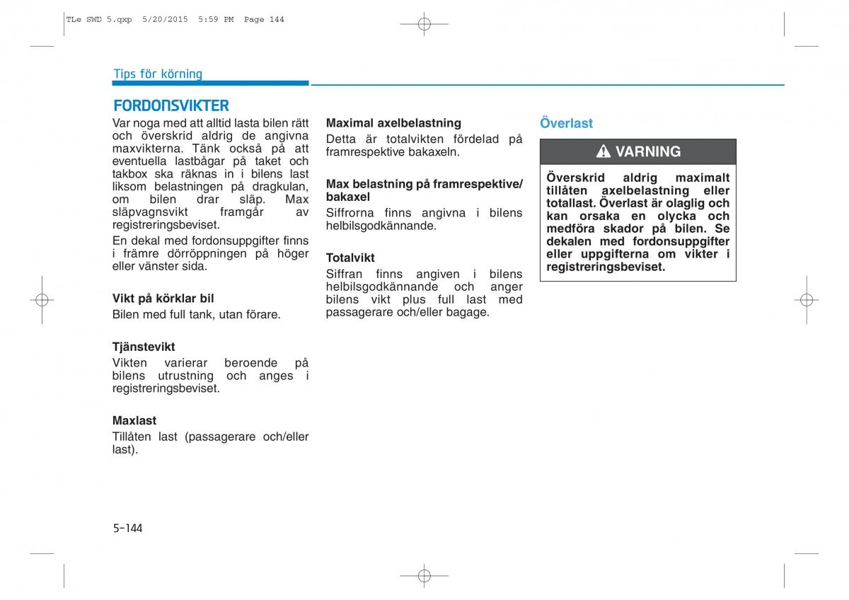 Hyundai Tucson III 3 instruktionsbok / page 485