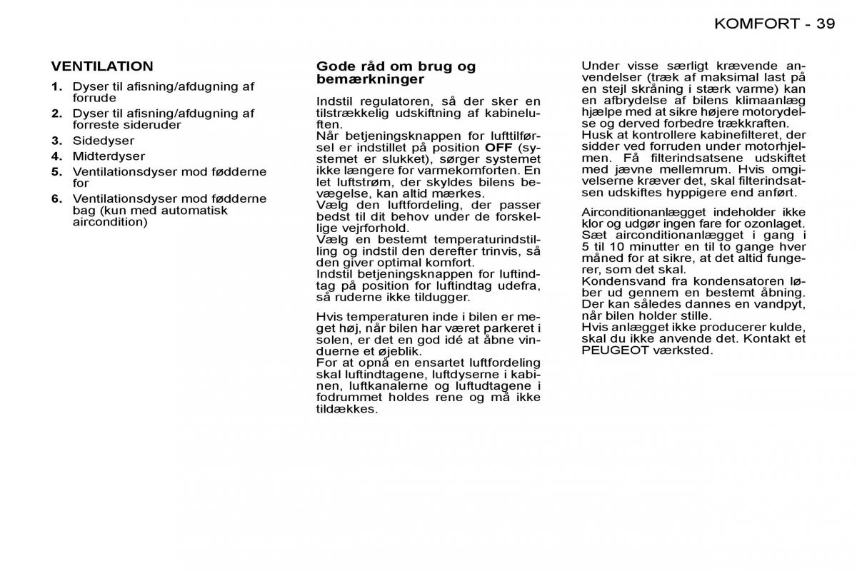 manual Peugeot 206 Peugeot 206 Bilens instruktionsbog / page 38