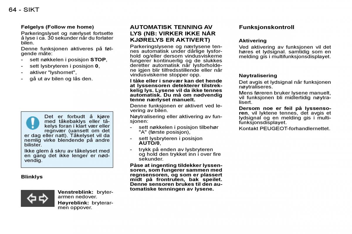 Peugeot 206 bruksanvisningen / page 67