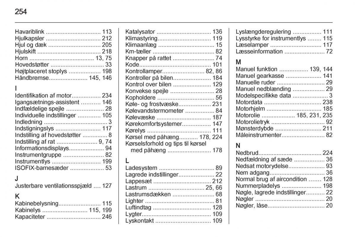 Opel Corsa D Bilens instruktionsbog / page 256